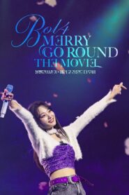 BOL4: MERRY GO ROUND THE MOVIE 2024 on netflix
