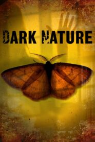 Dark Nature 2010 on netflix