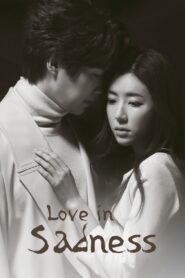 Love in Sadness 2019 on netflix