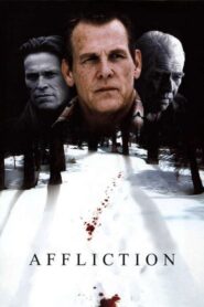 Affliction 1997 on netflix