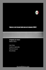 Vamos a ver de que lado masca la iguana 2002 on netflix