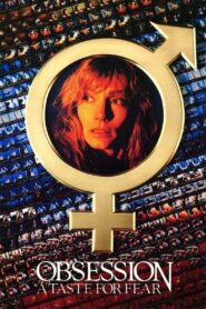 Obsession: A Taste for Fear 1988 on netflix