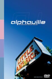 Alphaville – Little America 1999 on netflix
