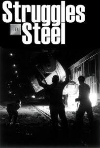 Struggles in Steel: A History of African-American Steelworkers 1996 on netflix