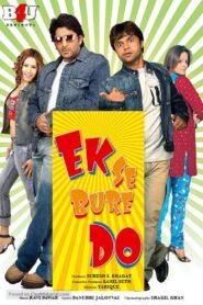 Ek Se Bure Do 2009 on netflix