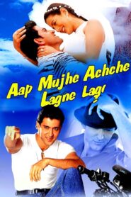 Aap Mujhe Achche Lagne Lage 2002 on netflix