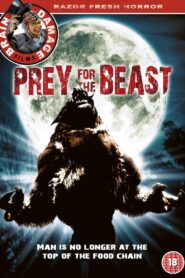Prey for the Beast 2007 on netflix