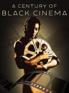 A Century of Black Cinema 2003 on netflix