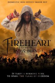 Fireheart: The Legend of Tadas Blinda 2011 on netflix