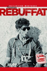The World of Gaston Rébuffat 2009 on netflix