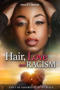 Hair, Love and Racism 2020 on netflix