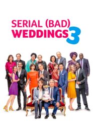 Serial (Bad) Weddings 3 2021 on netflix