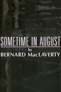 Sometime in August 1990 on netflix