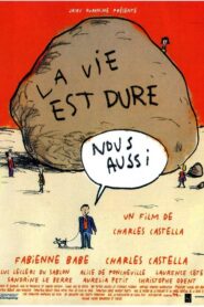 La vie est dure, nous aussi 1999 on netflix