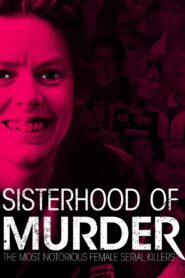 Becoming Evil: Sisterhood of Murder 2019 on netflix