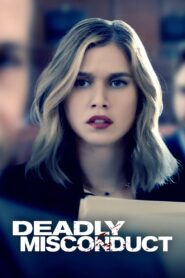 Deadly Misconduct 2021 on netflix