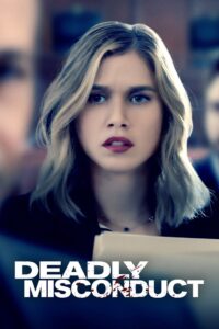 Deadly Misconduct 2021 on netflix