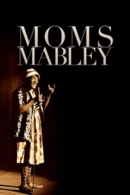 Whoopi Goldberg Presents Moms Mabley 2013 on netflix