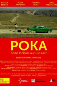 Poka – Heisst Tschüss auf Russisch 2014 on netflix