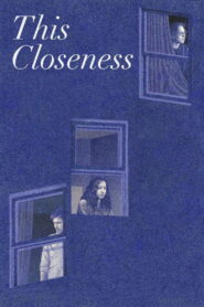 This Closeness 2024 on netflix
