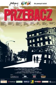 Przebacz 2007 on netflix