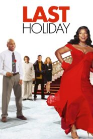 Last Holiday 2006 on netflix