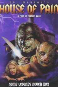 Dr. Moreau’s House of Pain 2004 on netflix