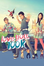 Love You 100K 2015 on netflix