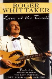 Roger Whittaker – Live At The Tivoli 1989 on netflix