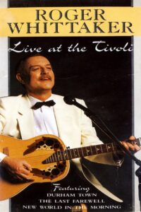 Roger Whittaker – Live At The Tivoli 1989 on netflix