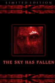 The Sky Has Fallen 2009 on netflix