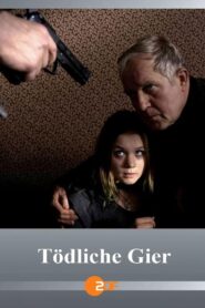 Tödliche Gier 2021 on netflix