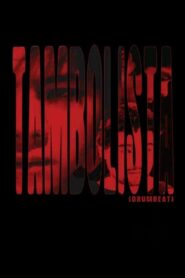 Tambolista 2007 on netflix