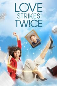 Love Strikes Twice 2021 on netflix