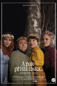 And Then There Was Love… 2022 on netflix