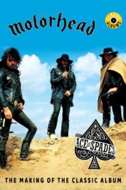 Classic Albums: Motörhead – Ace of Spades 2005 on netflix