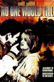 No One Would Tell 1996 on netflix