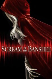 Scream of the Banshee 2011 on netflix