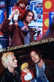 Wir zusammen allein mit dir 1995 on netflix