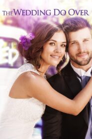 The Wedding Do Over 2018 on netflix