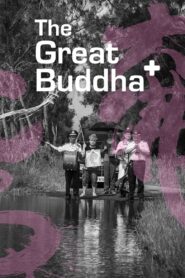 The Great Buddha+ 2017 on netflix