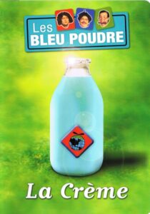 La crème des Bleu Poudre 2005 on netflix