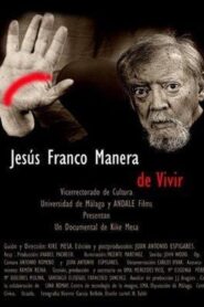 Jesús Franco, manera de vivir 2007 on netflix