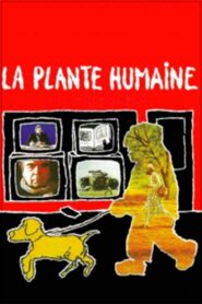 La Plante Humaine 1996 on netflix