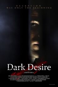 Dark Desire 2012 on netflix