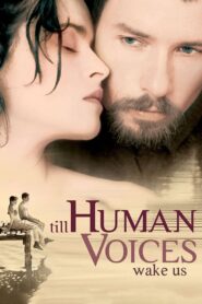 Till Human Voices Wake Us 2002 on netflix