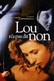 Lou Didn’t Say No 1994 on netflix