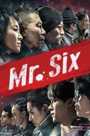 Mr. Six 2015 on netflix