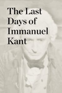 The Last Days of Immanuel Kant 1996 on netflix