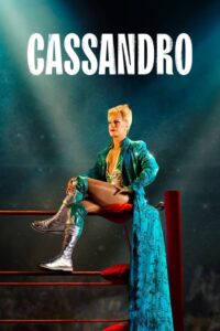 Cassandro 2023 on netflix